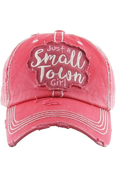 Just A Small Town Girl Cap